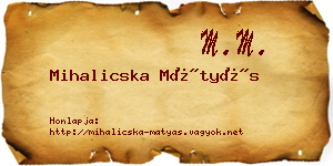 Mihalicska Mátyás névjegykártya